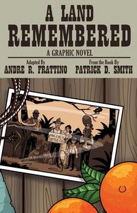 Produktbild: Land Remembered: The Graphic Novel