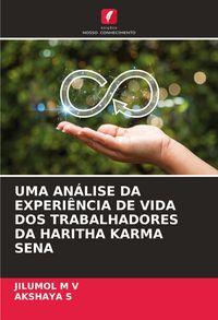 Produktbild: Uma An&aacute;lise Da Experi&ecirc;ncia De Vida Dos Trabalhadores Da Haritha Karma Sena