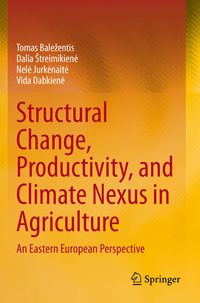 Produktbild: Structural Change, Productivity, and Climate Nexus in Agriculture