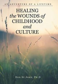 Produktbild: Healing the Wounds of Childhood and Culture