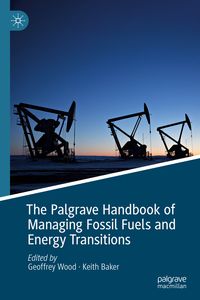 Produktbild: The Palgrave Handbook of Managing Fossil Fuels and Energy Transitions