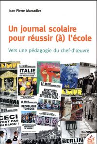 Produktbild: Un journal scolaire pour r&eacute;ussir (&agrave;) l'&eacute;cole