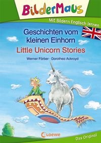 Bild vom Artikel Bildermaus - Mit Bildern Englisch lernen- Geschichten vom kleinen Einhorn - Little Unicorn Stories vom Autor Werner Färber