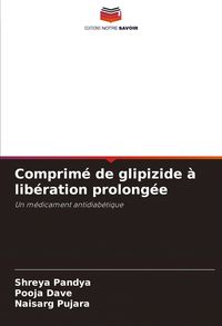 Produktbild: Comprim&eacute; de glipizide &agrave; lib&eacute;ration prolong&eacute;e