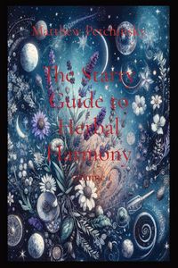 Produktbild: The Starry Guide to Herbal Harmony