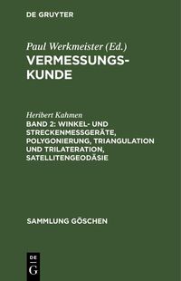 Produktbild: Winkel- und Streckenme&szlig;ger&auml;te, Polygonierung, Triangulation und Trilateration, Satellitengeod&auml;sie