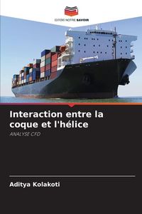 Produktbild: Interaction entre la coque et l'h&eacute;lice