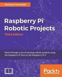 Produktbild: Raspberry Pi Robotic Projects - Third Edition