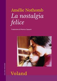 Produktbild: La nostalgia felice