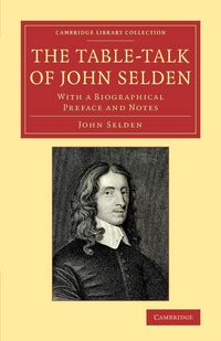 Produktbild: The Table-Talk of John Selden