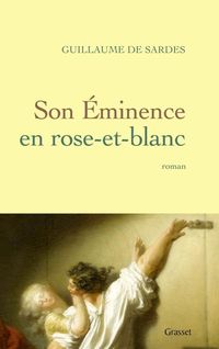 Produktbild: Son Eminence en rose-et-blanc