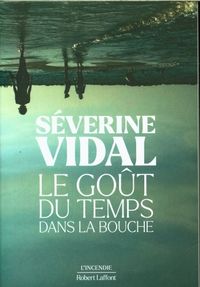 Produktbild: Le go&ucirc;t du temps dans la bouche