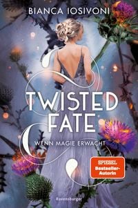 Bild vom Artikel Twisted Fate, Band 1: Wenn Magie erwacht (Epische Romantasy von SPIEGEL-Bestsellerautorin Bianca Iosivoni) vom Autor Bianca Iosivoni