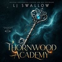 Produktbild: Thornwood Academy - Die Schule f&uuml;r &Uuml;bernat&uuml;rliche