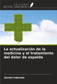 Produktbild: La actualizaci&oacute;n de la medicina y el tratamiento del dolor de espalda