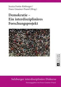 Produktbild: Demokratie &ndash; Ein interdisziplin&auml;res Forschungsprojekt