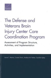 Produktbild: The Defense and Veterans Brain Injury Center Care Coordination Program
