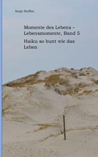 Produktbild: Momente des Lebens - Lebensmomente Band 5