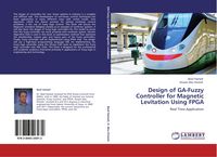 Produktbild: Design of GA-Fuzzy Controller for Magnetic Levitation Using FPGA