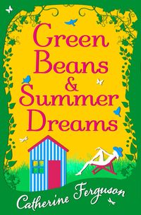 Produktbild: Green Beans and Summer Dreams