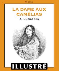 Bild vom Artikel La dame aux camelias (Illustre) vom Autor Alexandre Dumas d.J.