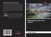 Produktbild: Shamanism and cine-trance