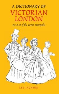 Produktbild: A Dictionary of Victorian London