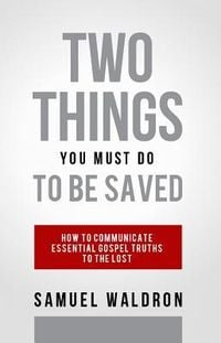 Produktbild: Two Things You Must Do to Be Saved