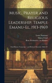Produktbild: Music, Prayer and Religious Leadership, Temple Emanu-El, 1913-1969