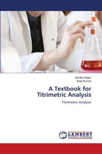 Produktbild: A Textbook for Titrimetric Analysis