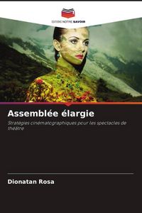 Produktbild: Assembl&eacute;e &eacute;largie