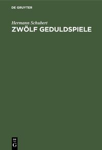 Produktbild: Zw&ouml;lf Geduldspiele