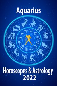Produktbild: Aquarius Horoscope & Astrology 2022 (Horoscope Predictions 2022, #11)