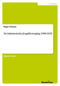 Produktbild: De Indonesische Jeugdbeweging 1908-1945