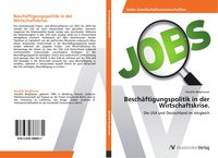 Produktbild: Besch&auml;ftigungspolitik in der Wirtschaftskrise.