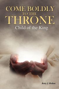 Produktbild: Come Boldly to the Throne