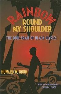 Produktbild: Rainbow Round My Shoulder: The Blue Trail of Black Ulysses