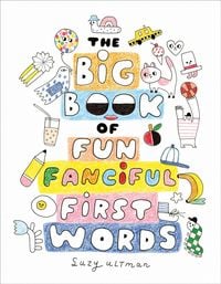 Produktbild: The Big Book of Fun Fanciful First Words