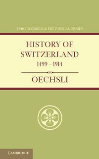 Produktbild: History of Switzerland 1499 1914