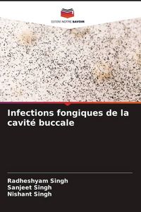 Produktbild: Infections fongiques de la cavit&eacute; buccale