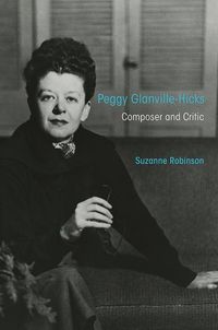 Produktbild: Robinson, S: Peggy Glanville-Hicks