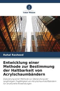 Produktbild: Entwicklung einer Methode zur Bestimmung der Haltbarkeit von Acrylschaumb&auml;ndern