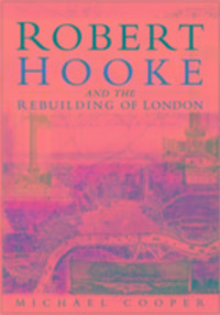 Produktbild: Cooper, M: Robert Hooke and the Rebuilding of London