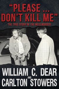 Produktbild: &quote;Please ... Don't Kill Me&quote;: The True Story of the Milo Murder