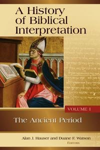 Produktbild: A History of Biblical Interpretation, Vol. 1