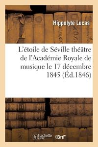Produktbild: L'&eacute;toile de S&eacute;ville, grand-op&eacute;ra en quatre actes