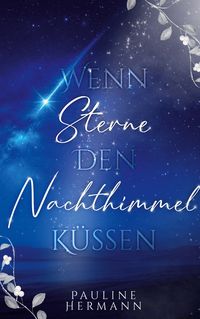 Produktbild: Wenn Sterne den Nachthimmel k&uuml;ssen