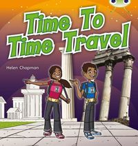 Produktbild: Bug Club Independent Non Fiction Year Two Purple A Time to Travel