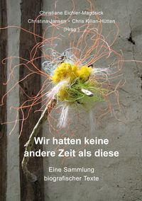 Produktbild: Wir hatten keine andere Zeit als diese