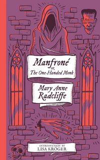 Produktbild: Manfrone; or, The One-Handed Monk (Monster, She Wrote)